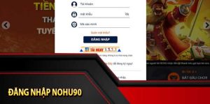 Đăng Nhập Nohu90