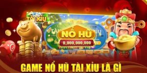 Nổ hũ Tài xỉu nghe có vẻ xa lạ nhưng nó lại là lựa chọn quen thuộc của nhiều người